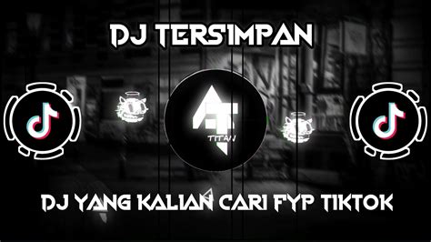 Dj Akankah Kau Merasakan Cintaku Ini Dj Tersimpan Full Bass