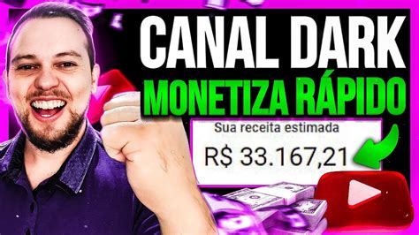 CANAL DARK MONETIZA RÁPIDO E PAGA MAIS DE R 30 MIL POR MÊS APRENDA