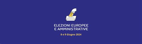 Elezioni Europee E Comunali Del 8 9 Giugno 2024 Comune Di Lugo Di