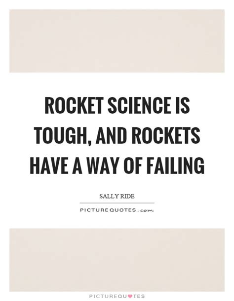 Rocket Science Quotes And Sayings Rocket Science Picture Quotes