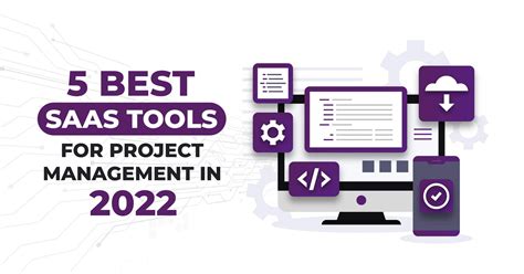 Top 5 SaaS Tools For Project Management In 2022