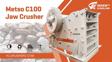 Renewed Metso C Jaw Crushers By Kinglink Youtube