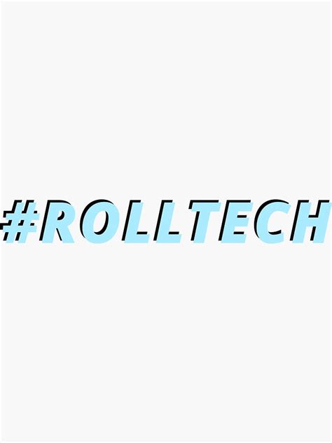 Roll Tech Sticker For Sale By Emilyo Rourke Redbubble