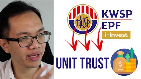 Guna Duit Kwsp Untuk Melabur Unit Trust