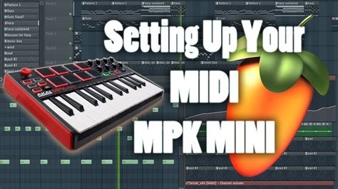 How To Set Up Your Mpk Mini Or Midi With Fl Studios Youtube