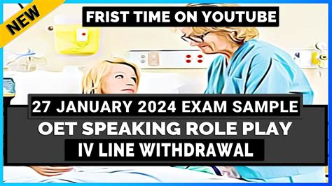 2024 Oet Speaking Role Play Counseling For Iv Line Withdrawal