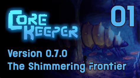 Core Keeper The Shimmering Frontier Update Episode Youtube