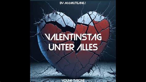 Valentinstag Unter Alles YouTube