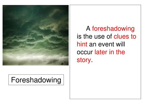 Ppt And Foreshadowing Powerpoint Presentation Free Download Id2163319