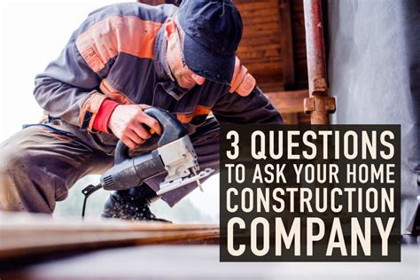 3 Questions To Ask Your Home Construction Company Integrity Roofing And Construction