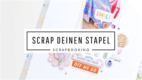 Neues Clean Und Simple Scrapbooking Layout Scrap Deinen Stapel