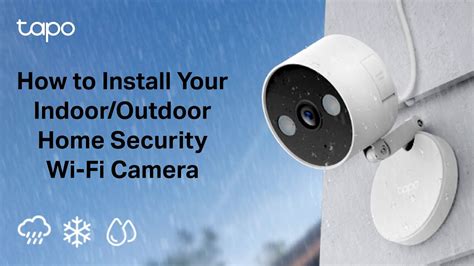 How To Install Your Indoor Outdoor Home Security Wi Fi Camera Tapo