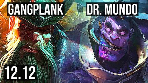 Gangplank Vs Dr Mundo Top 8 1 7 66 Winrate Godlike Na Master