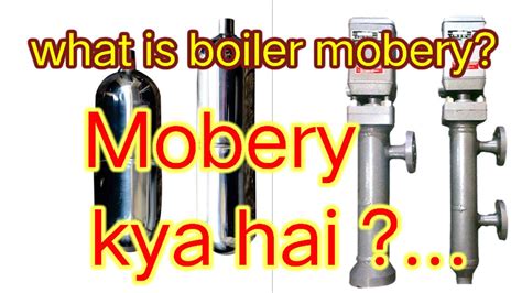 Working Of Mobrey Level Controller In Boiler It S Working Principal In