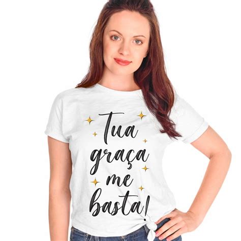 Camiseta Baby Look Tua Graça Me Basta Religiosa Elo7