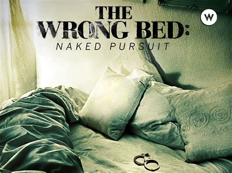 Prime Video Wrong Bed Naked Pursuit