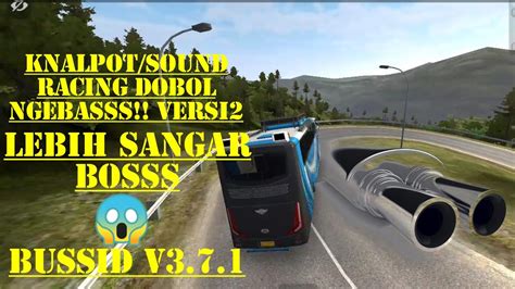 Share Kodename Knalpot Sound Racing Dobol Ngebass V Bus Simulator