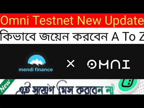 Omni Testnet New Update Omni X Mendi Finance Testnet Task A To Z Live