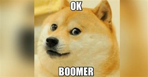 Ok Boomer Significado Meme Y Traducci N De La Palabra Que Es