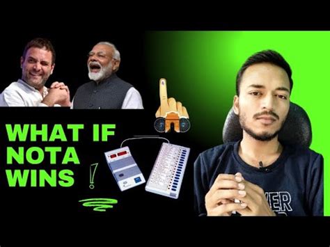 What Will Happen If Nota Gets The Highest Votes What Is Nota