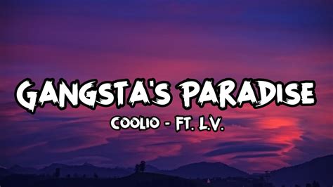 Coolio Gangstas Paradise Lyrics Ft Lv Youtube