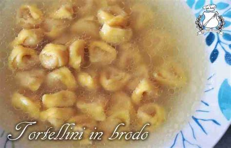 Tortellini In Brodo Gran Consiglio Della Forchetta