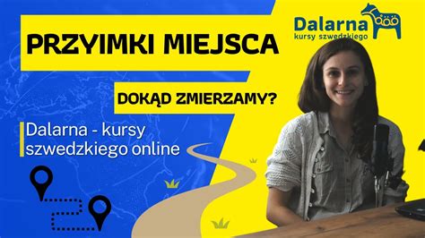 Przyimki Miejsca W J Zyku Szwedzkim Dalarna Kursy Szwedzkiego Online