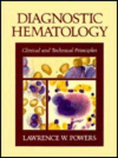 Diagnostic Hematology Clinical And Technical Principles