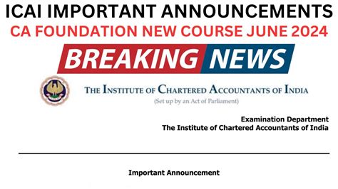 Breaking News ICAI Very Important Announcement CA Foundation New