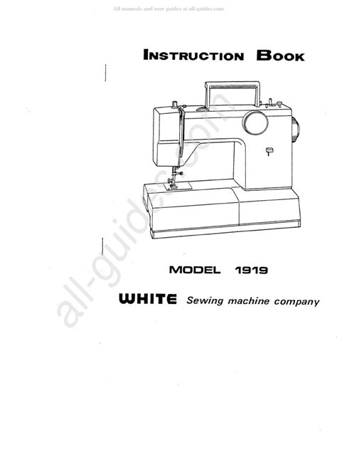 White 1919 Sewing Machine Instruction Manual | PDF | Sewing Machine ...