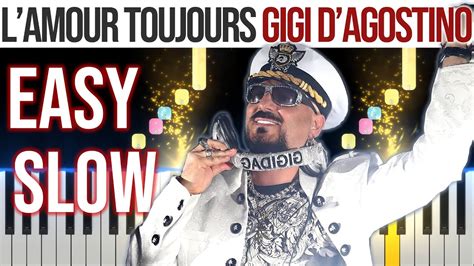 L Amour Toujours Gigi D Agostino Easy Slow Piano Tutorial Video