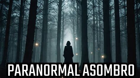 10 Fenómenos PARANORMALES SIN EXPLICACIÓN existen YouTube