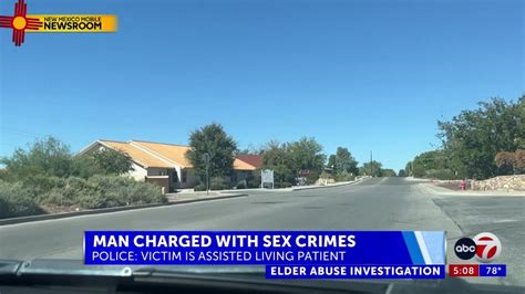 Las Cruces Man Arrested At Assisted Living Facility Charged With Sex Crimes Youtube