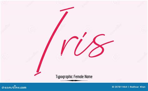 Iris Woman S Name Typographic Handwritten Lettering Calligraphy Text