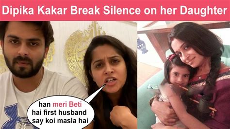 Dipika Kakar First Time Talks About Her Daughter From Ex Husband And