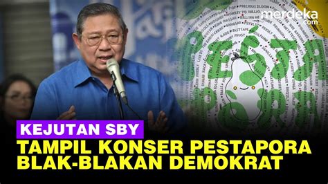 Demokrat Blak Blakan Maksud Di Balik Penampilan Sby Isi Acara Konser