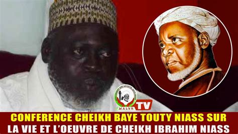 Conf Rence Sur La Vie Et L Oeuvre De Cheikh Ibrahim Niass Par Cheikh