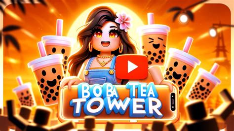 Playing Boba Tea Tower Roblox Youtube