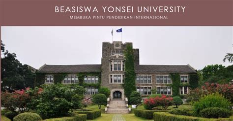 Beasiswa Yonsei University Membuka Pintu Pendidikan Internasional