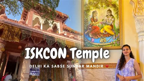 Iskcon Temple Rohini Maya Sharma YouTube