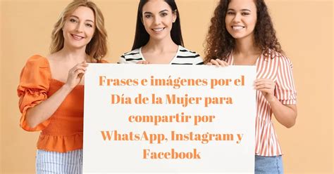 Día de la Mujer Frases e imágenes para compartir por WhatsApp