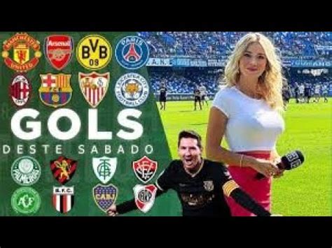 Gols Deste Sabado Futebol Europeu Estaduais Youtube