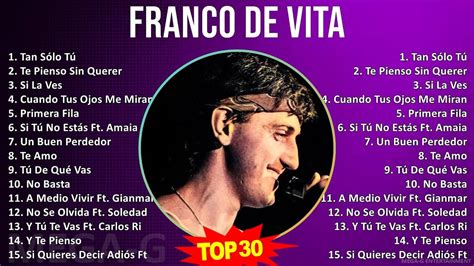 F R A N C O D E V I T A Mix All Songs S Music Top Latin