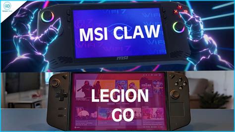 MSI Claw Vs Legion Go Who Provides The Best Value For The Same Price