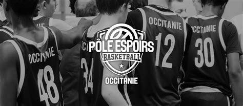 Poles Espoirs Nouveaux Entrants Occitanie Basketball