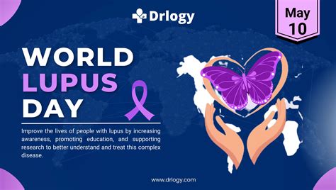 World Lupus Day May 10 Awareness Symptoms And Treatment Drlogy