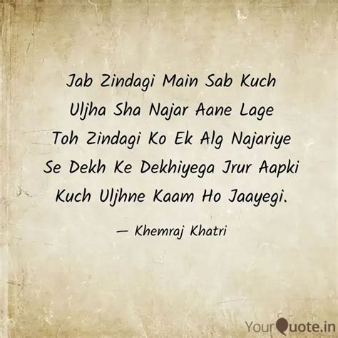 Jab Zindagi Main Sab Kuch Quotes Writings By Khemraj Khatri