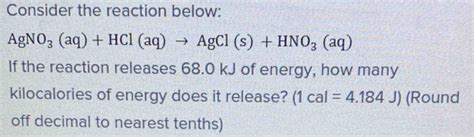 Solved Consider The Reaction Below AgNO 3 Aq HCl Aq To AgCl S HNO 3