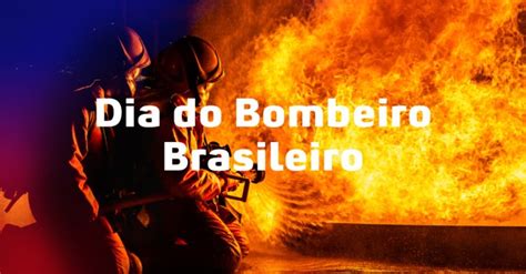 Dia do Bombeiro Brasileiro – GCO engenharia
