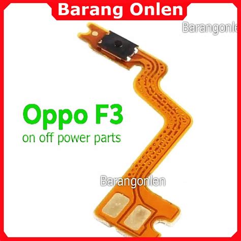 Jual Oppo F3 Flexible Switch Power On Off Fleksibel Tombol F3 Versi 1